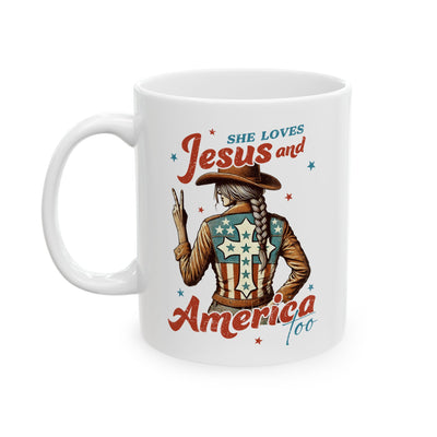 4th of July Mug - She Loves Jesus & America Too Cowgirl
