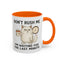 Animal Mug - Don't Rush Me