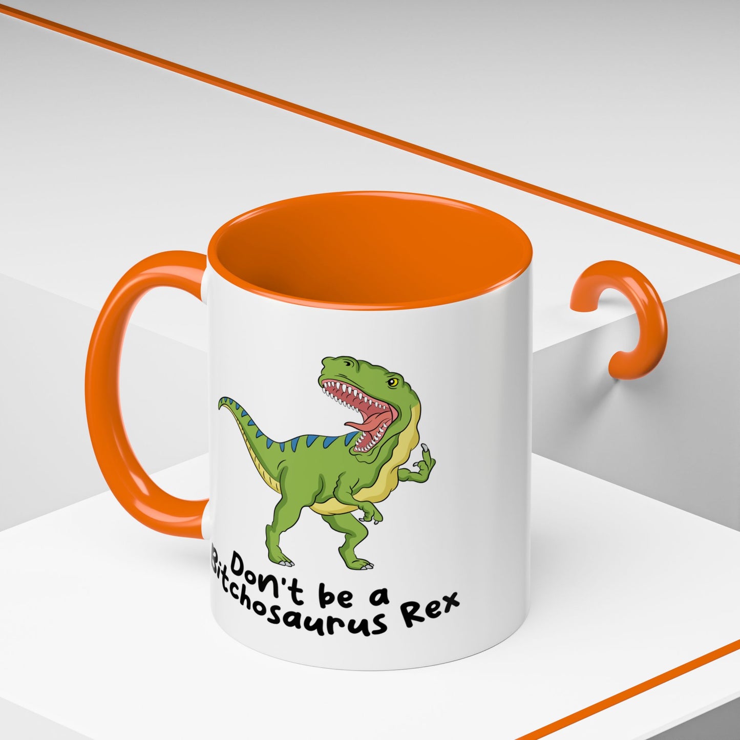 Adult Mug - Don't Be A Bitchasaurus Rex