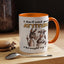 Adult Mug - I Don't Need Your Attitude I Brought My Own