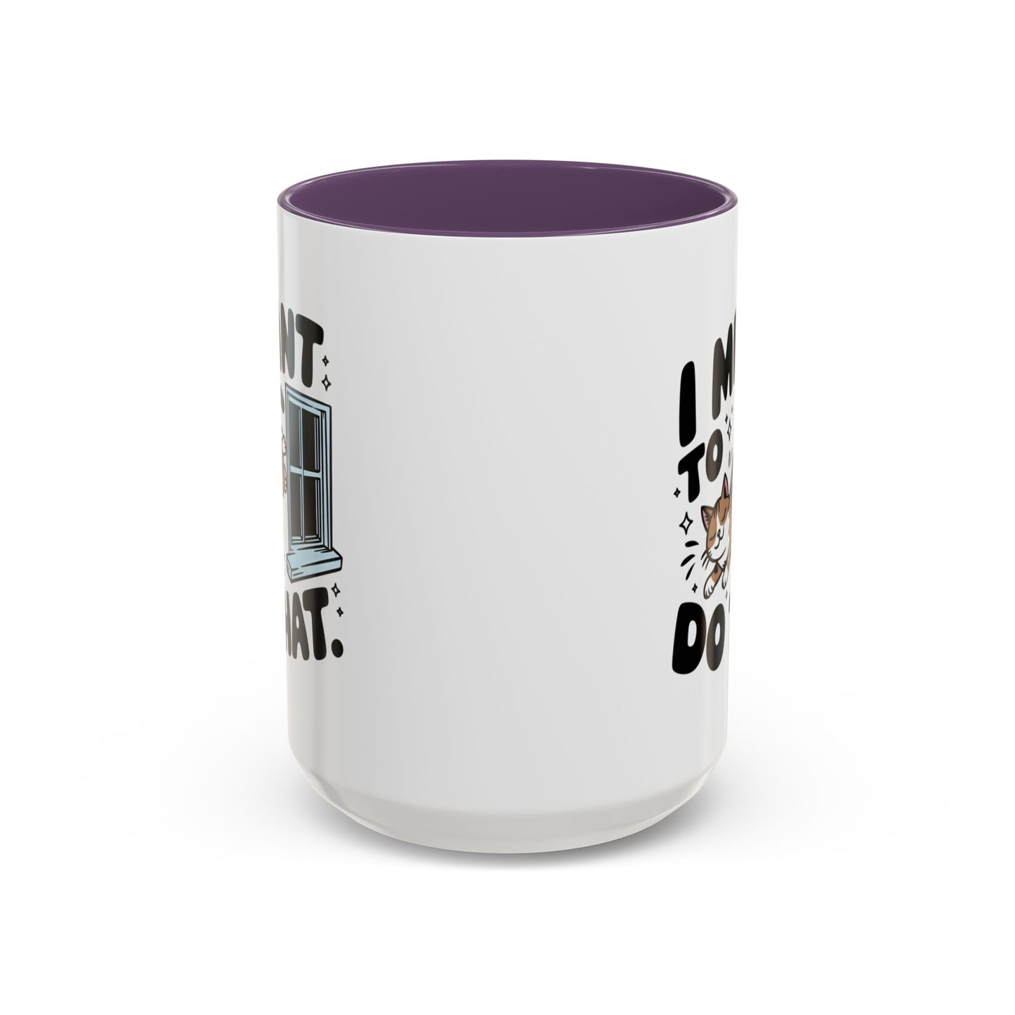 Animal Mug - I Meant To Do That
