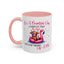 Humor Mug - It's a Beautiful Day