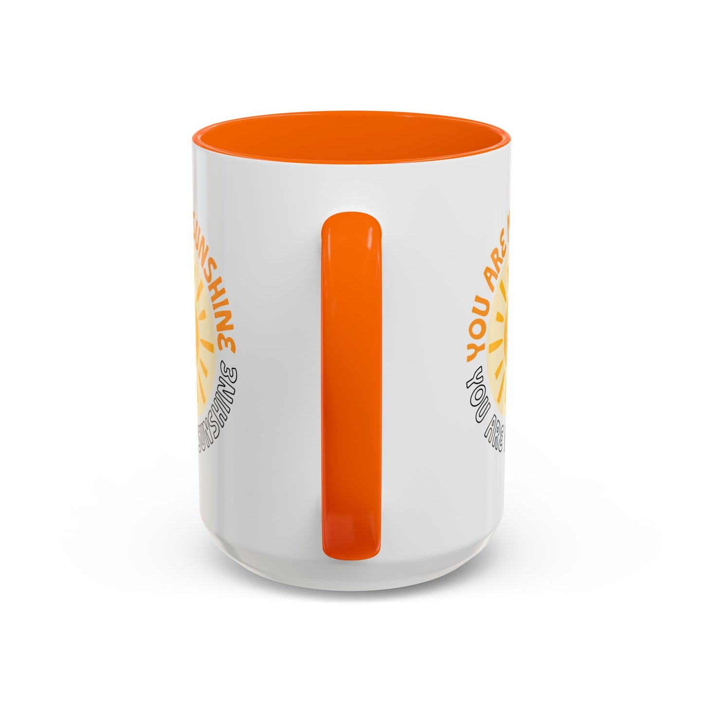Motivational Mug - You Are My Sunshine