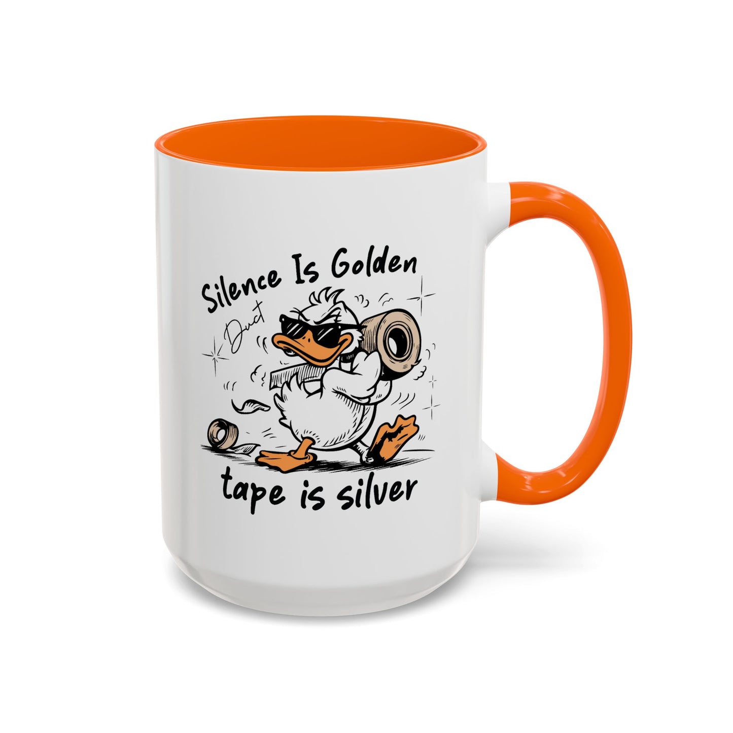 Humor Mug - Silence is Golden Duct Tape is Silver