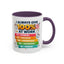 Humor Mug - I Always Give 100% At Work