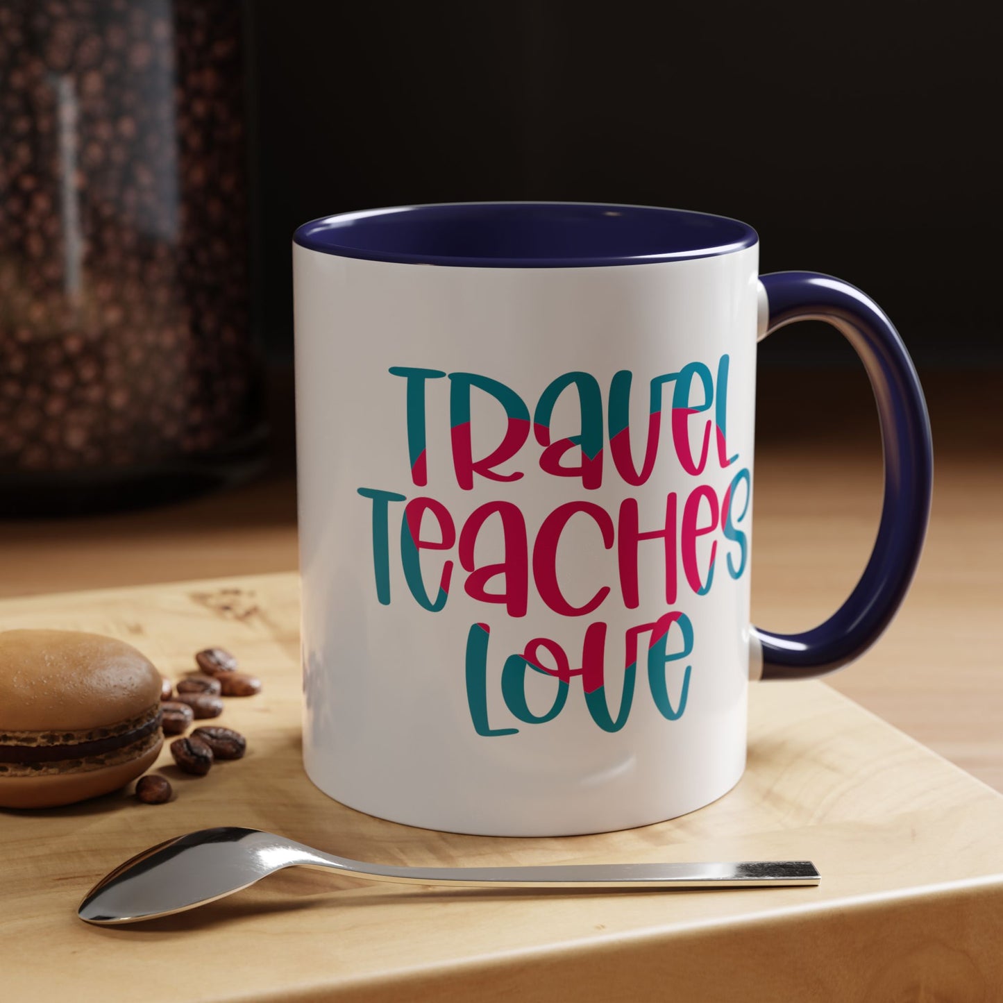 Adventure Mug - Travel Teaches Love