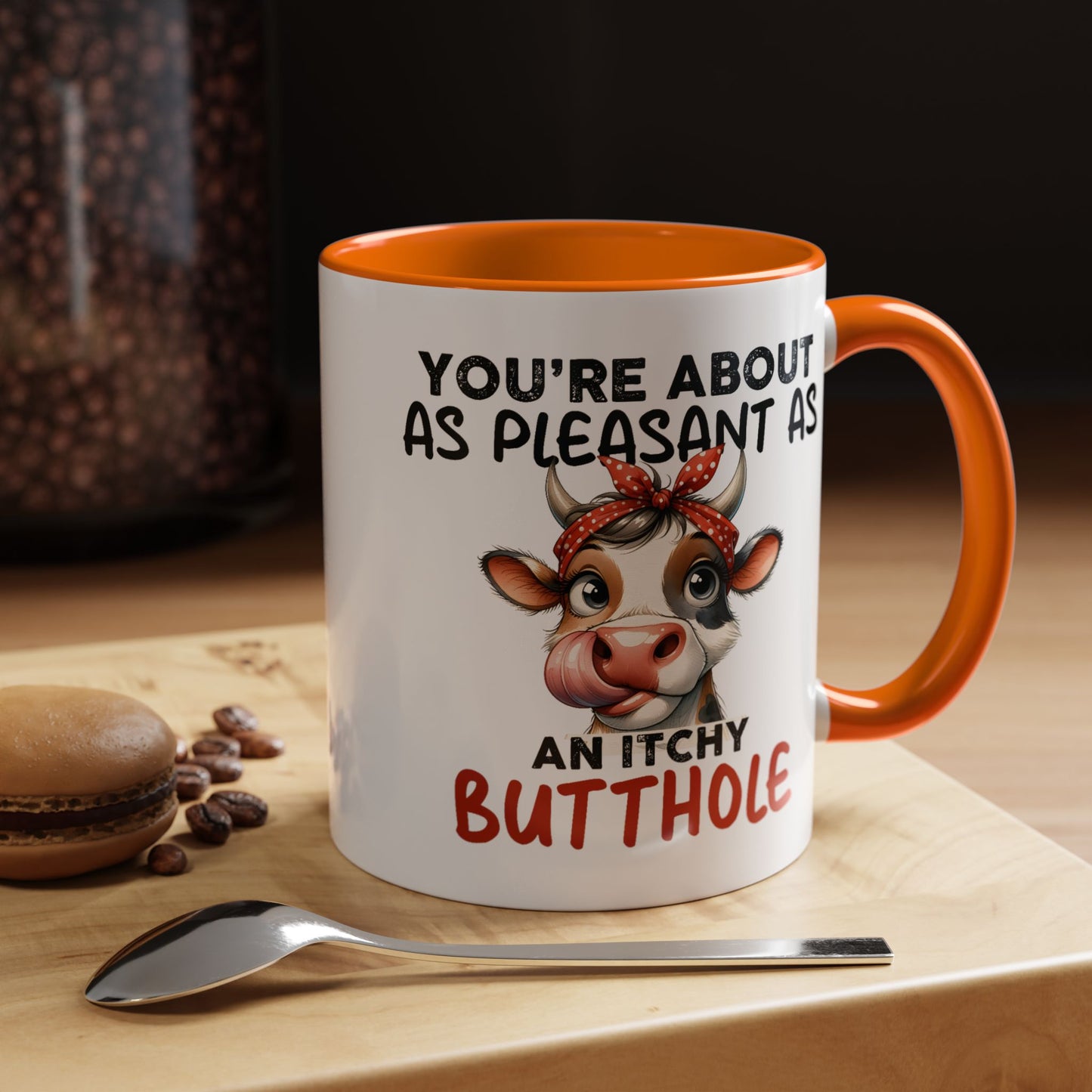 Humor Mug - You're About as Pleasant