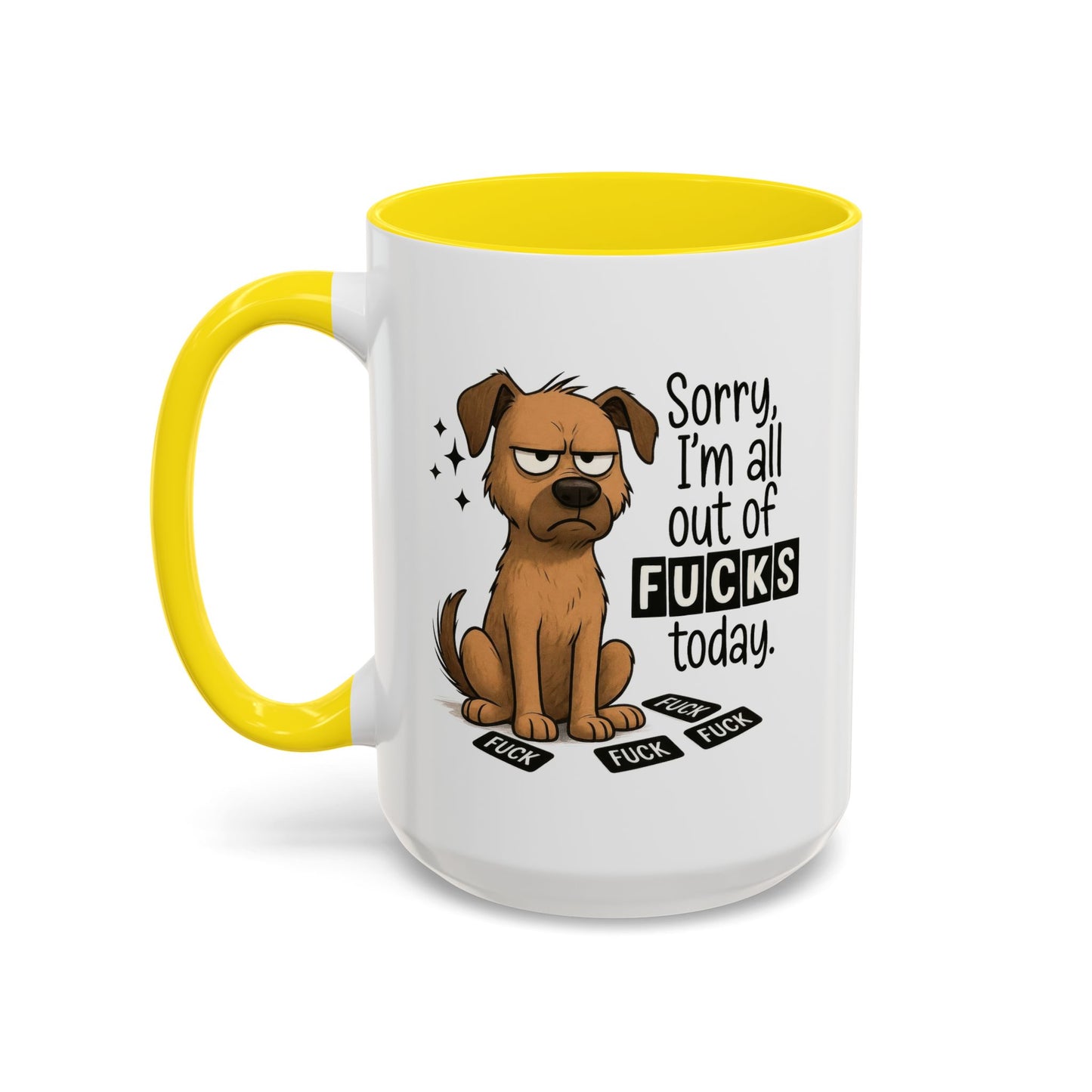 Adult Mug - Sorry I'm All Out of Fucks