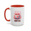 Valentine's Day Mug - I Love You Coffee