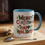 Christmas Mug - Merry Christmas Happy Holidays Decorative Text