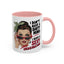 Adult Mug - I Don't Have a Dirty Mind
