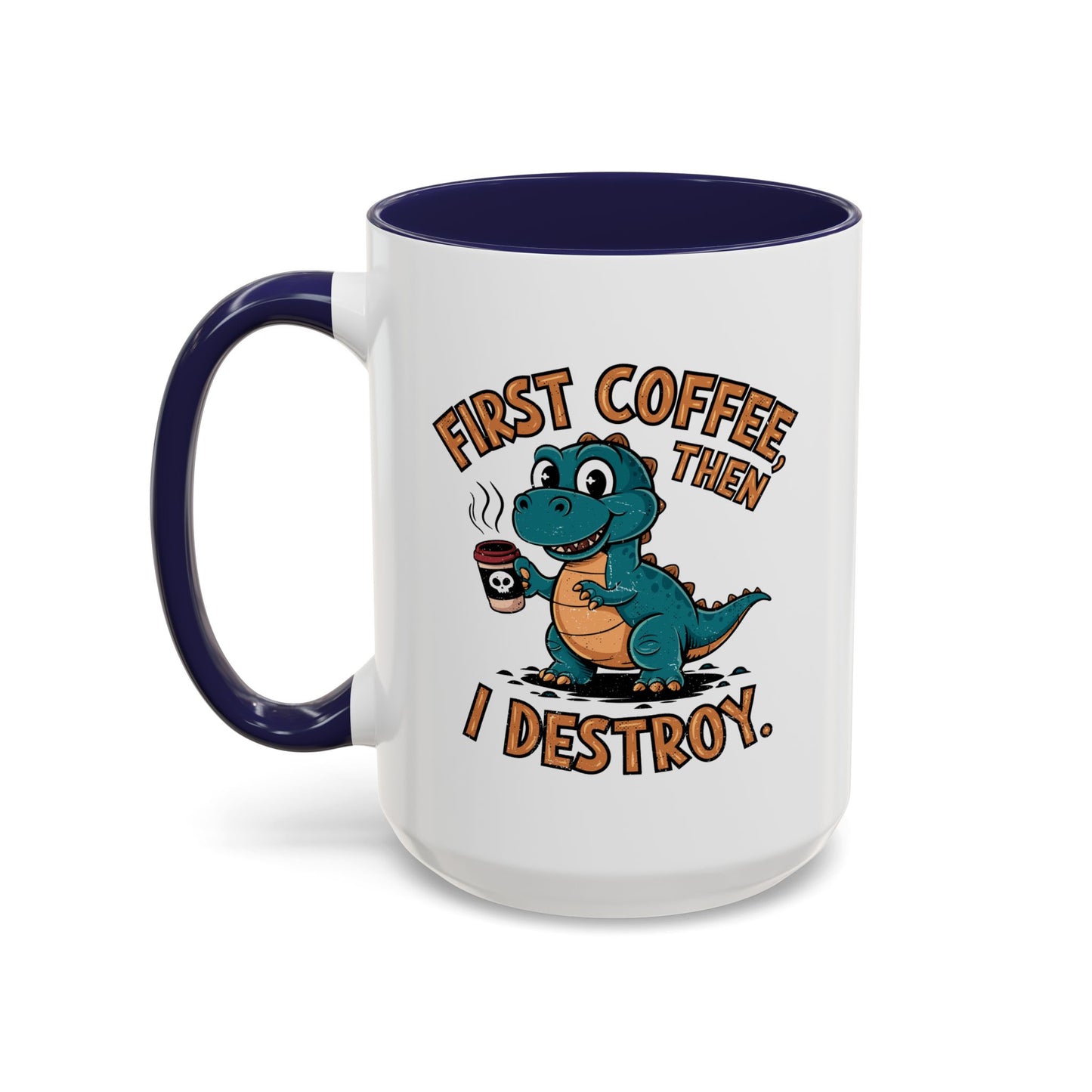 Humor Mug - First Coffee Then