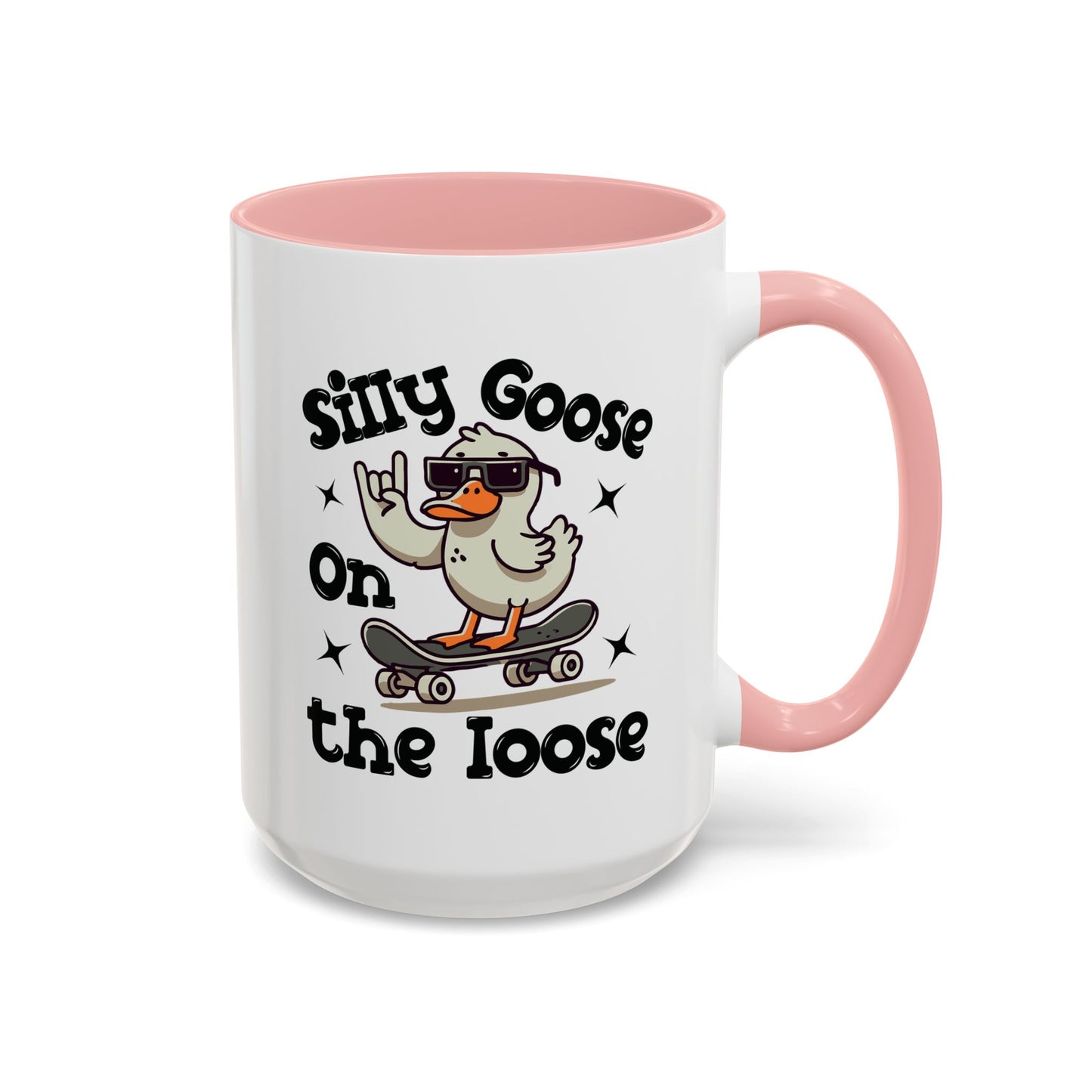 Humor Mug - Silly Goose On The Loose