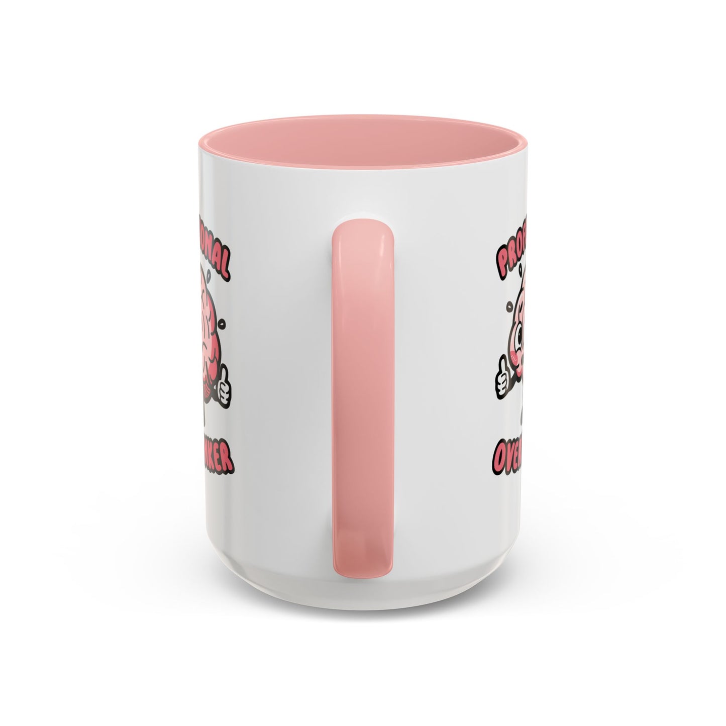 Humor Mug - Professional Overthinker
