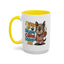 Animal Mug - I Woke Up Because
