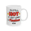 Humor Mug - I'm Still Hot It Just Comes In Flashes Now