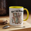 Humor Mug - Am I The Drama