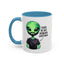Alien Mug - This Is My Human Costume