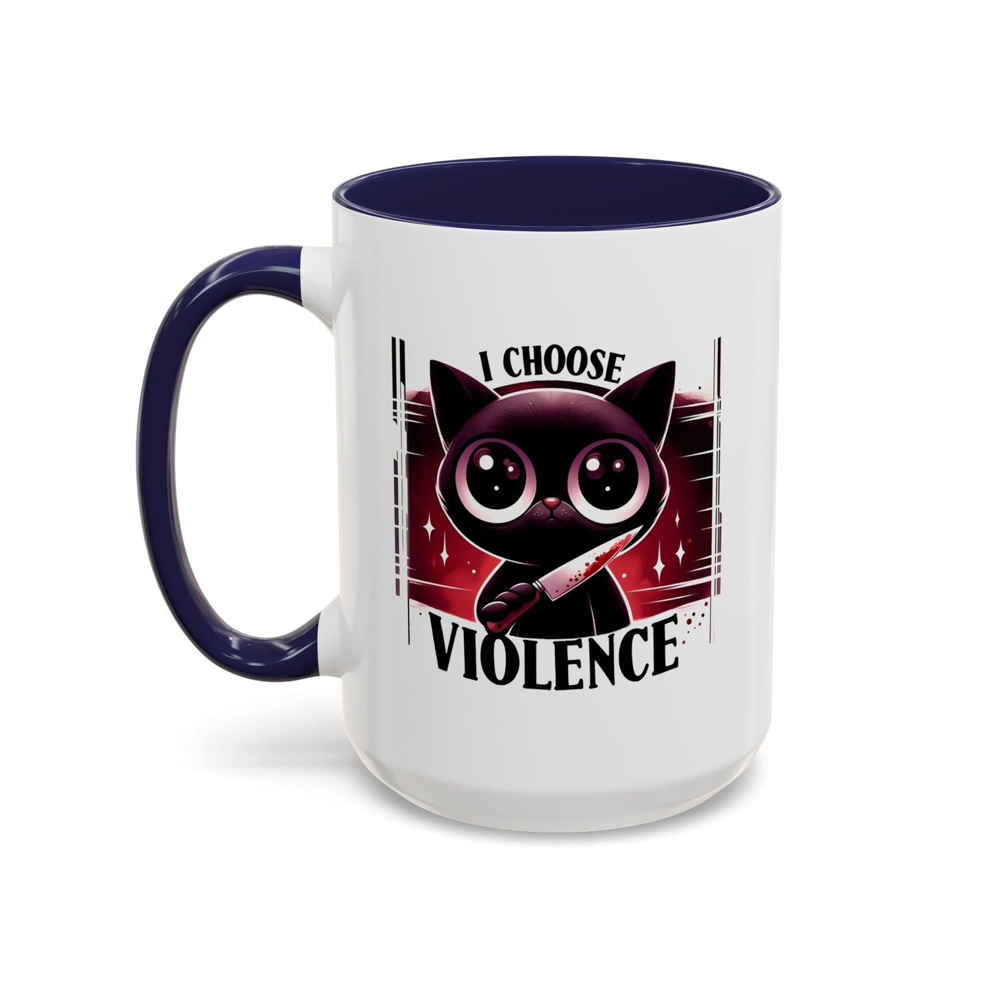 Humor Mug - I Choose Violence