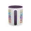 Motivation Mug - Let Them Misunderstand You