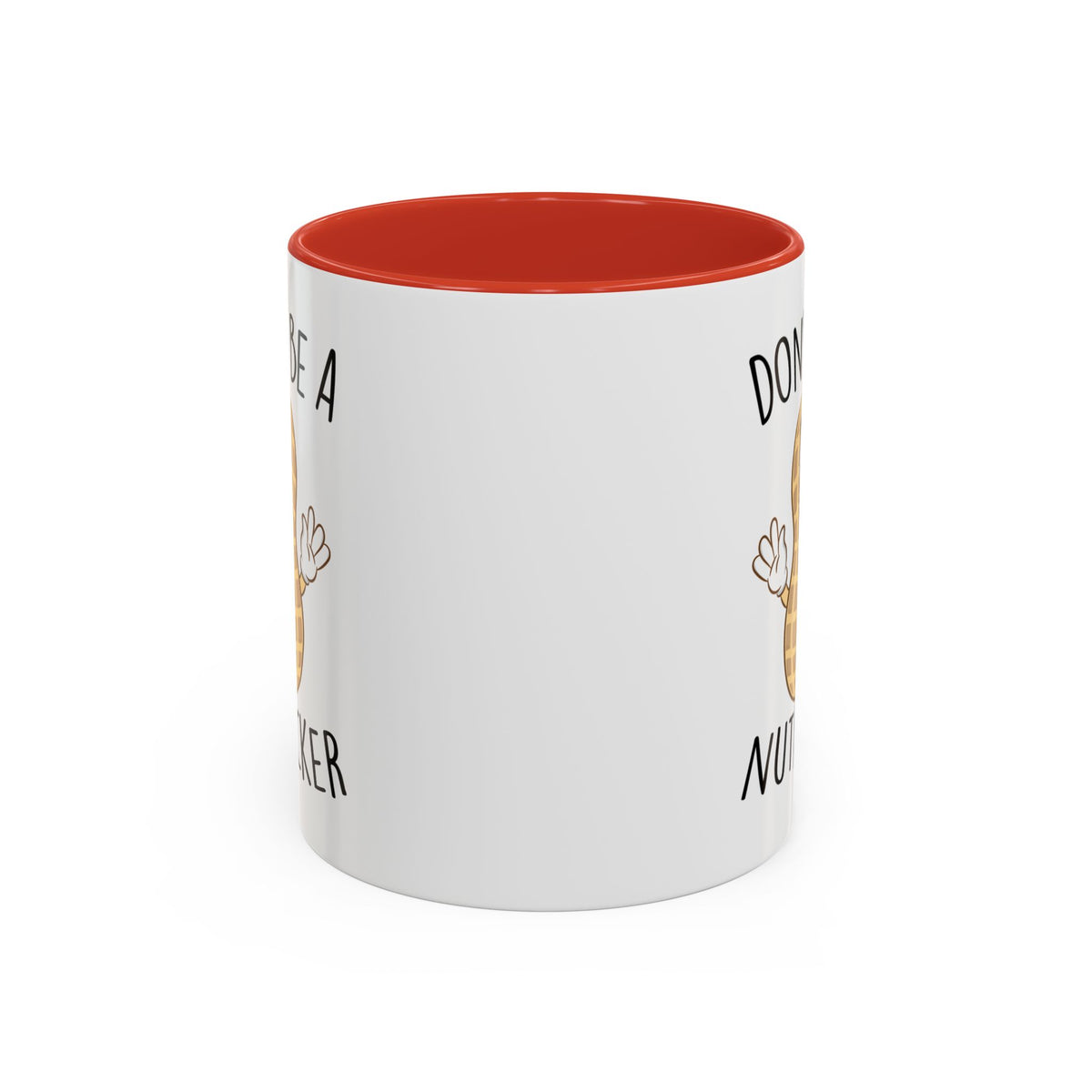 Adult Mug - Don't Be A Nutlicker
