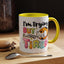 Humor Mug - I'm Trying But I'm Very Tired