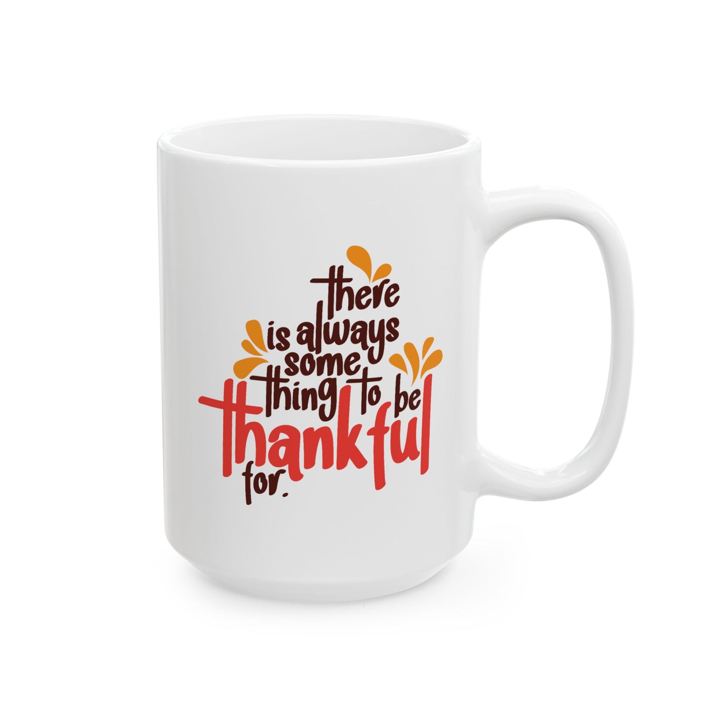 Wellness Mug - There is Always Something
