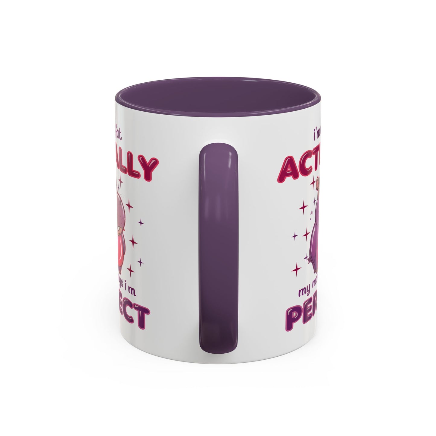 Humor Mug - I'm Not Fat