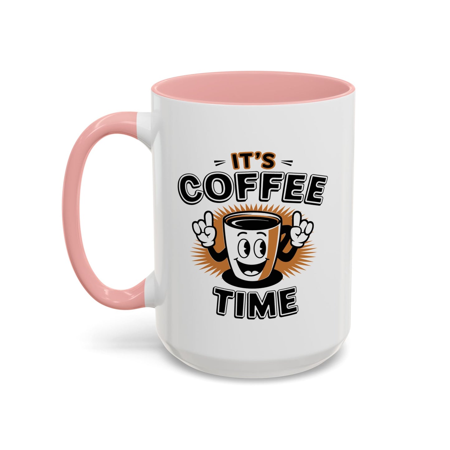 Humor Mug - It's Coffee Time!