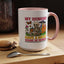 Humor Mug - My Demons