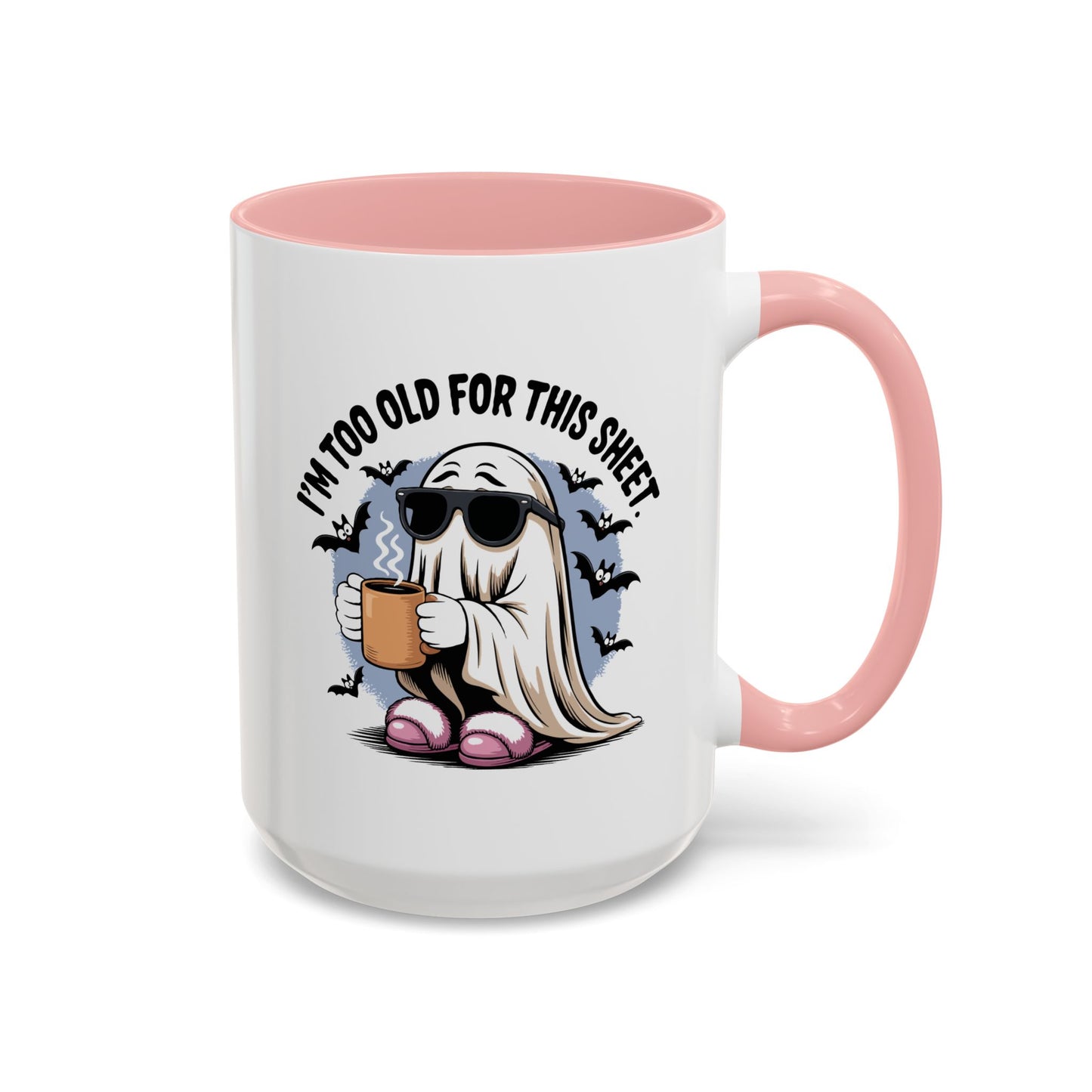Office Mug - I'm Too Old