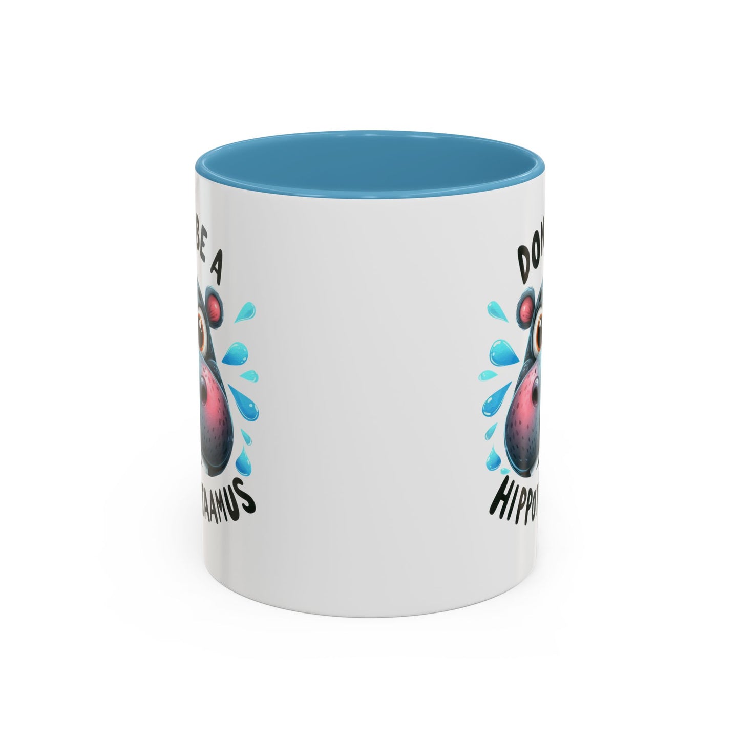 Humor Mug - Don't Be a Hippotwataamus