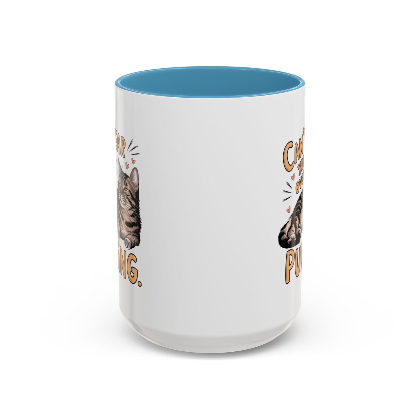 Animal Mug - Can't Hear You Over My Purring