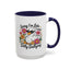 Humor Mug - Sorry I'm Late