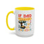 Father's Day Mug - If Dad Can't fix It
