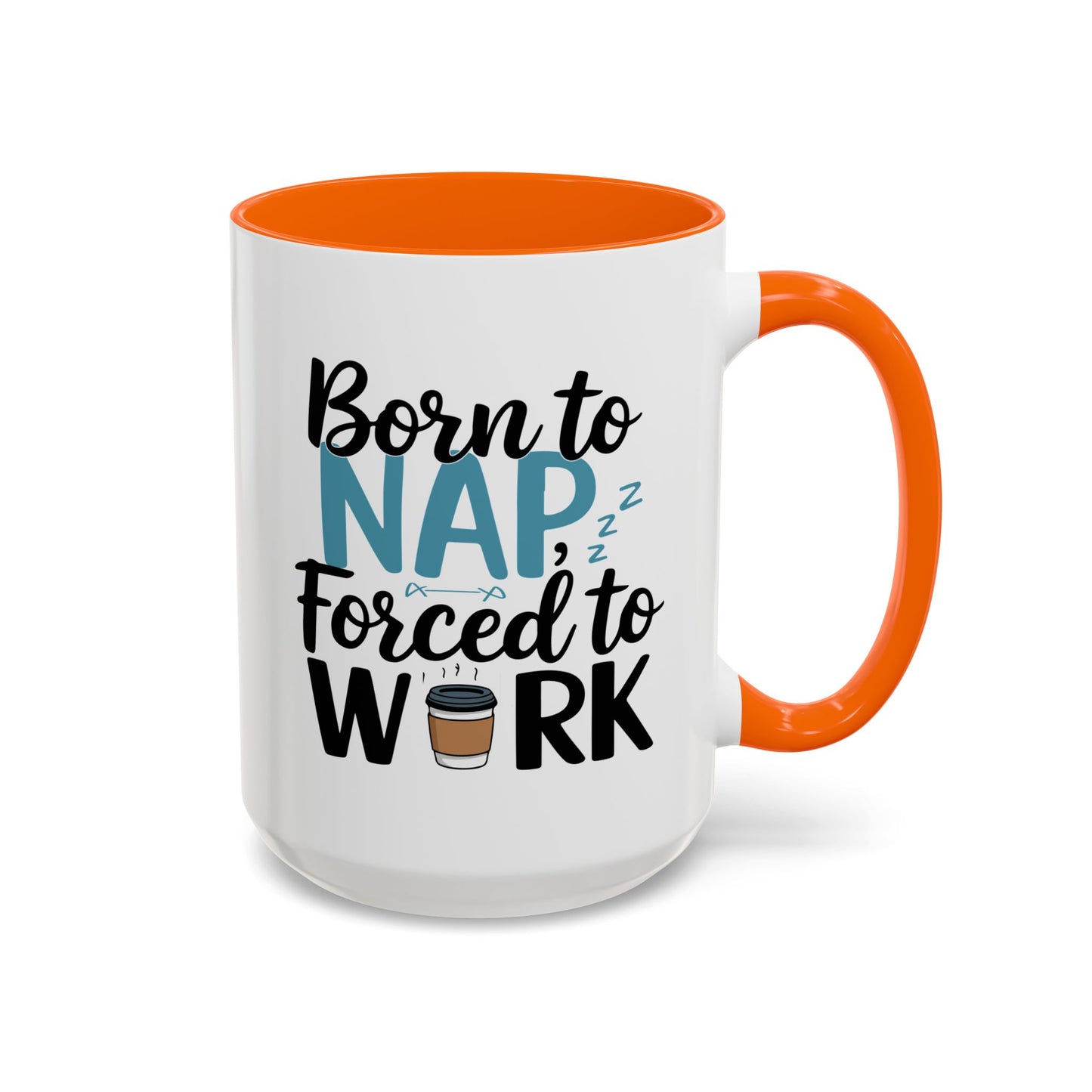 Humor Mug - Born to Nap