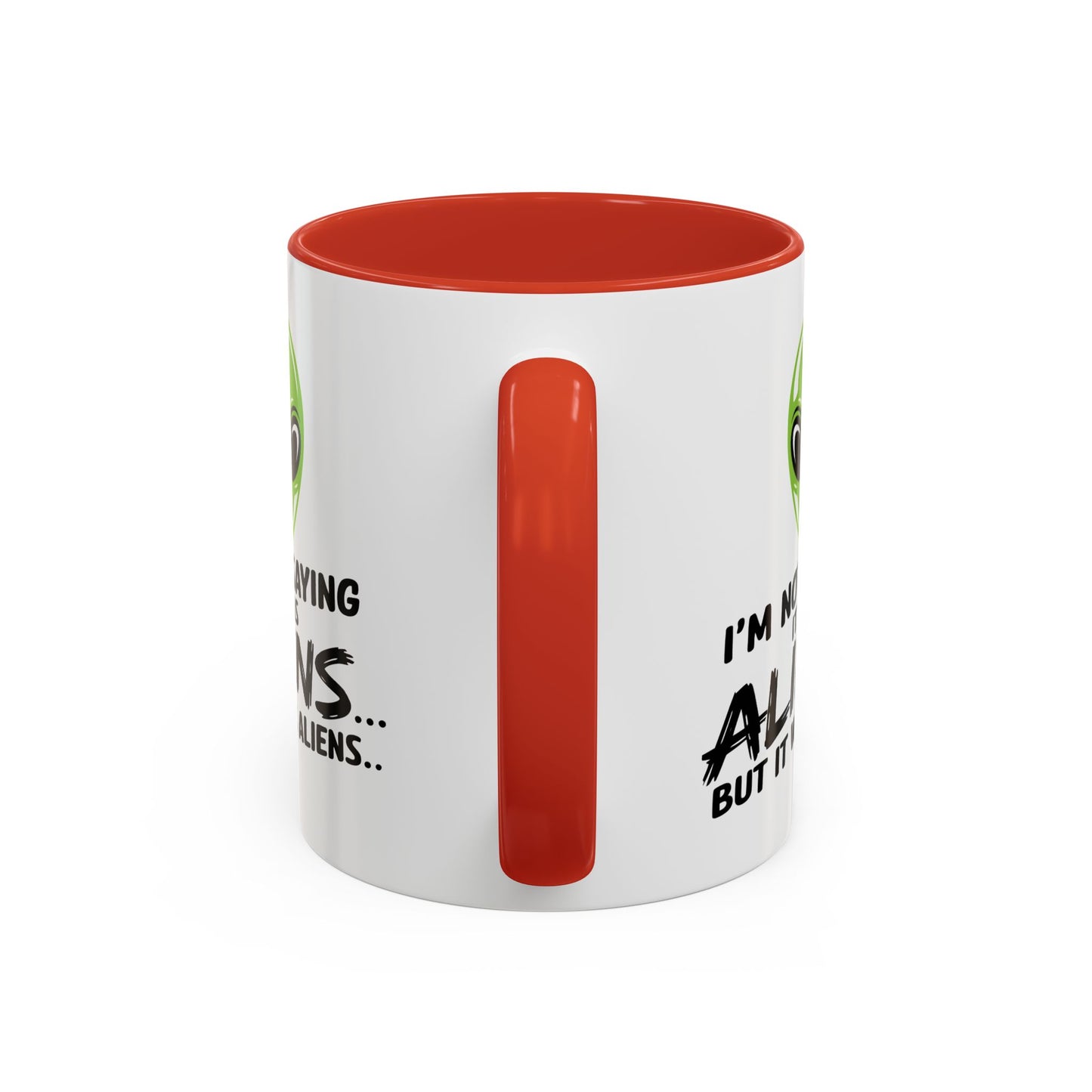 Alien Mug - I'm Not Saying