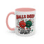 Adult Mug - Balls Deep in Christmas Spirit