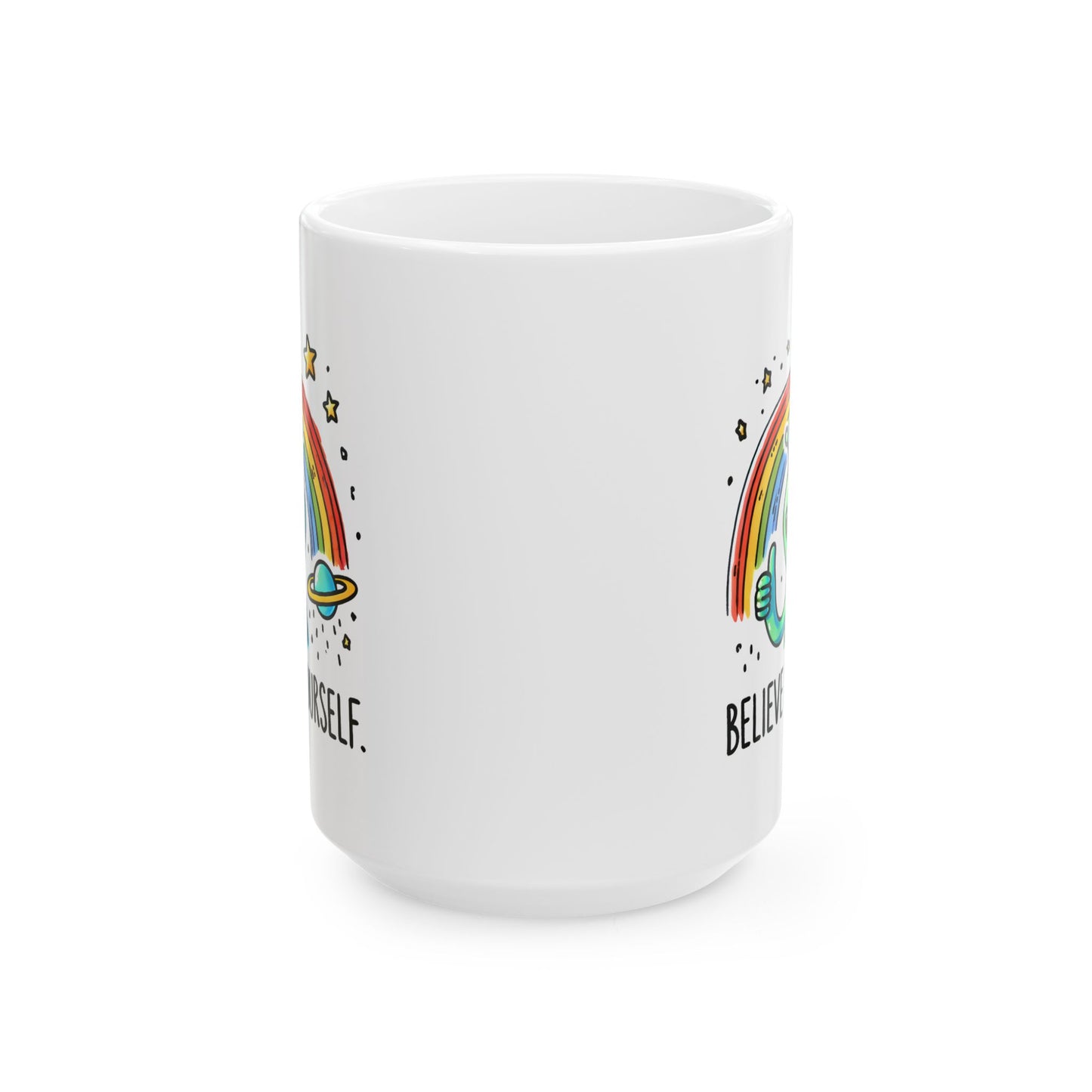 Motivation Mug - Believe in Yourself Alien
