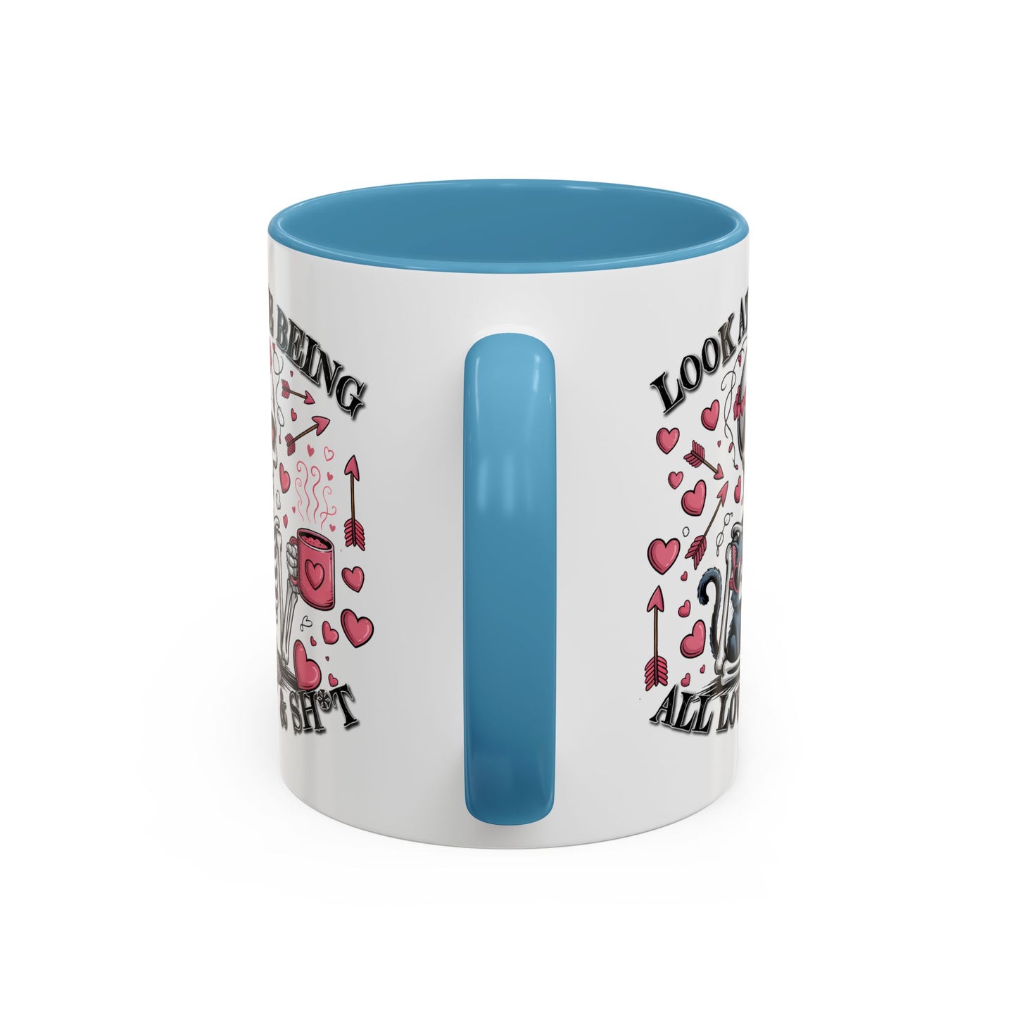 Humor Mug - Look At Me Being