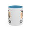 Humor Mug - I'd Agree With You