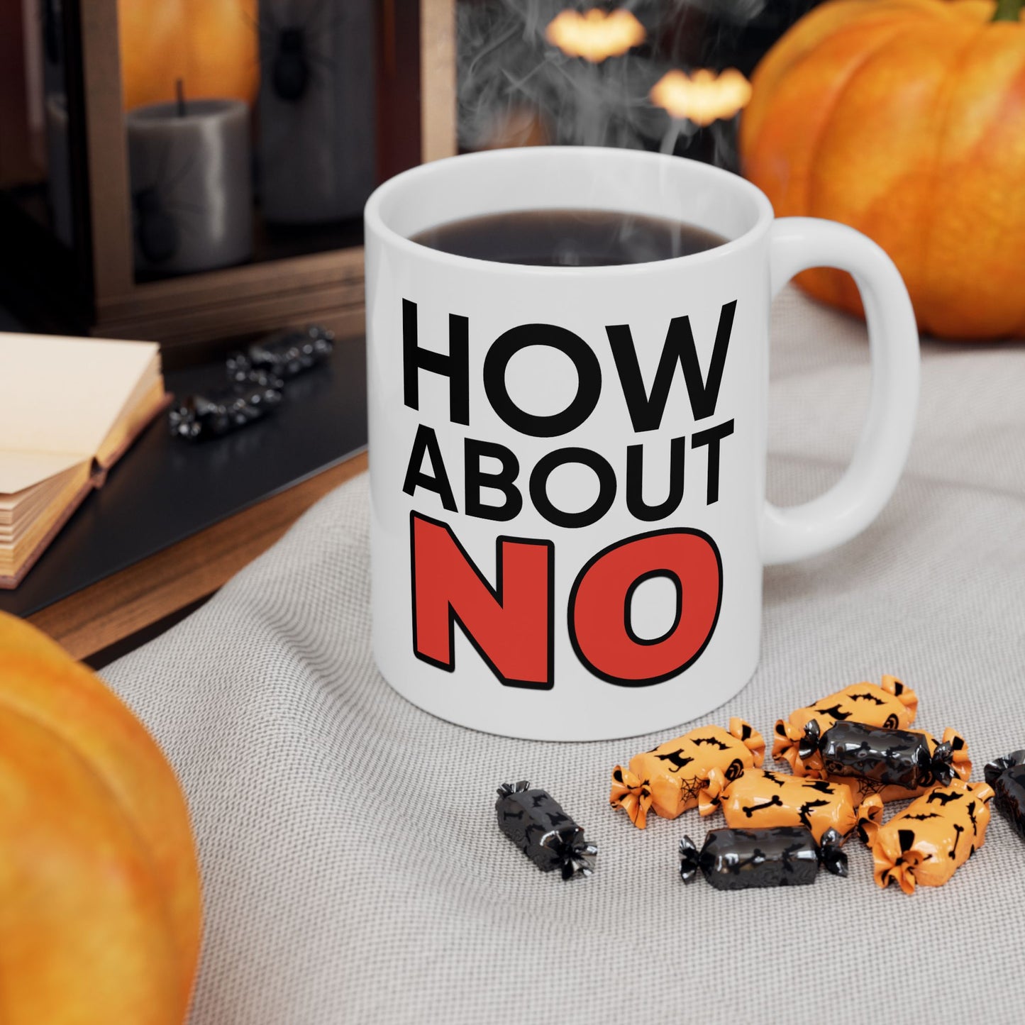 Humor Mug - How About No