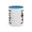 Humor Mug - I'm Not Bossy I Just Know What You Should Be Doing