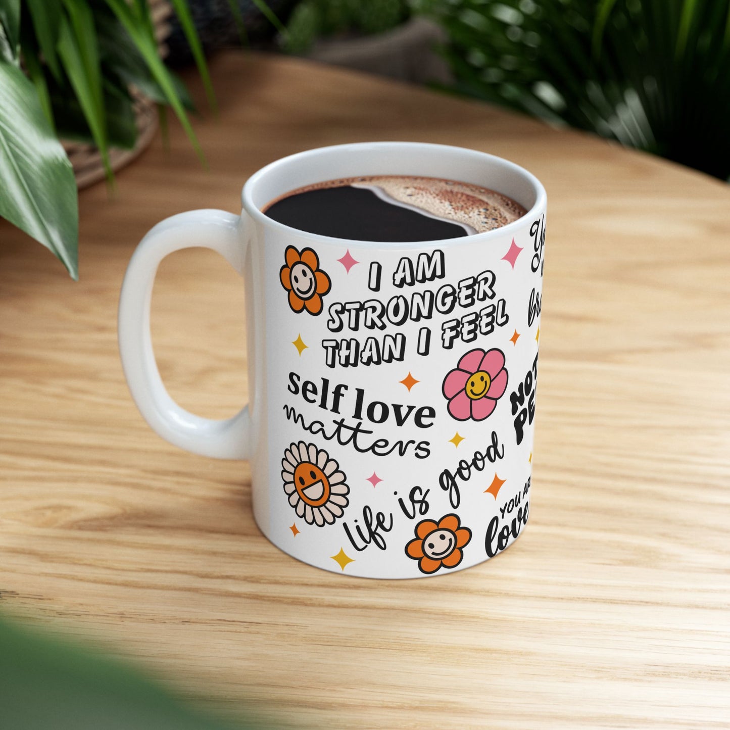 Motivation Mug - I Am Stronger Than I Feel