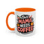 Humor Mug - This Mama Needs Coffee