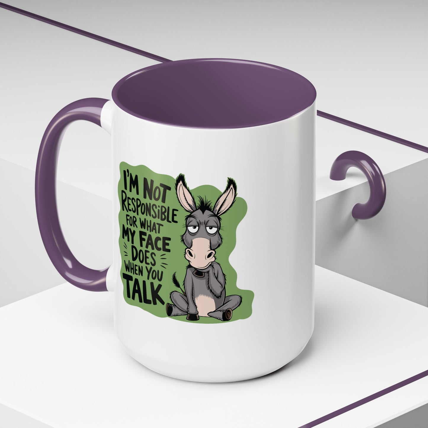 Humor Mug - I'm Not Responsible For What My Face Does