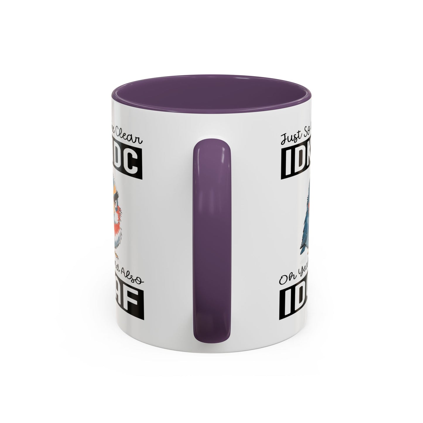 Humor Mug - Just So We're Clear