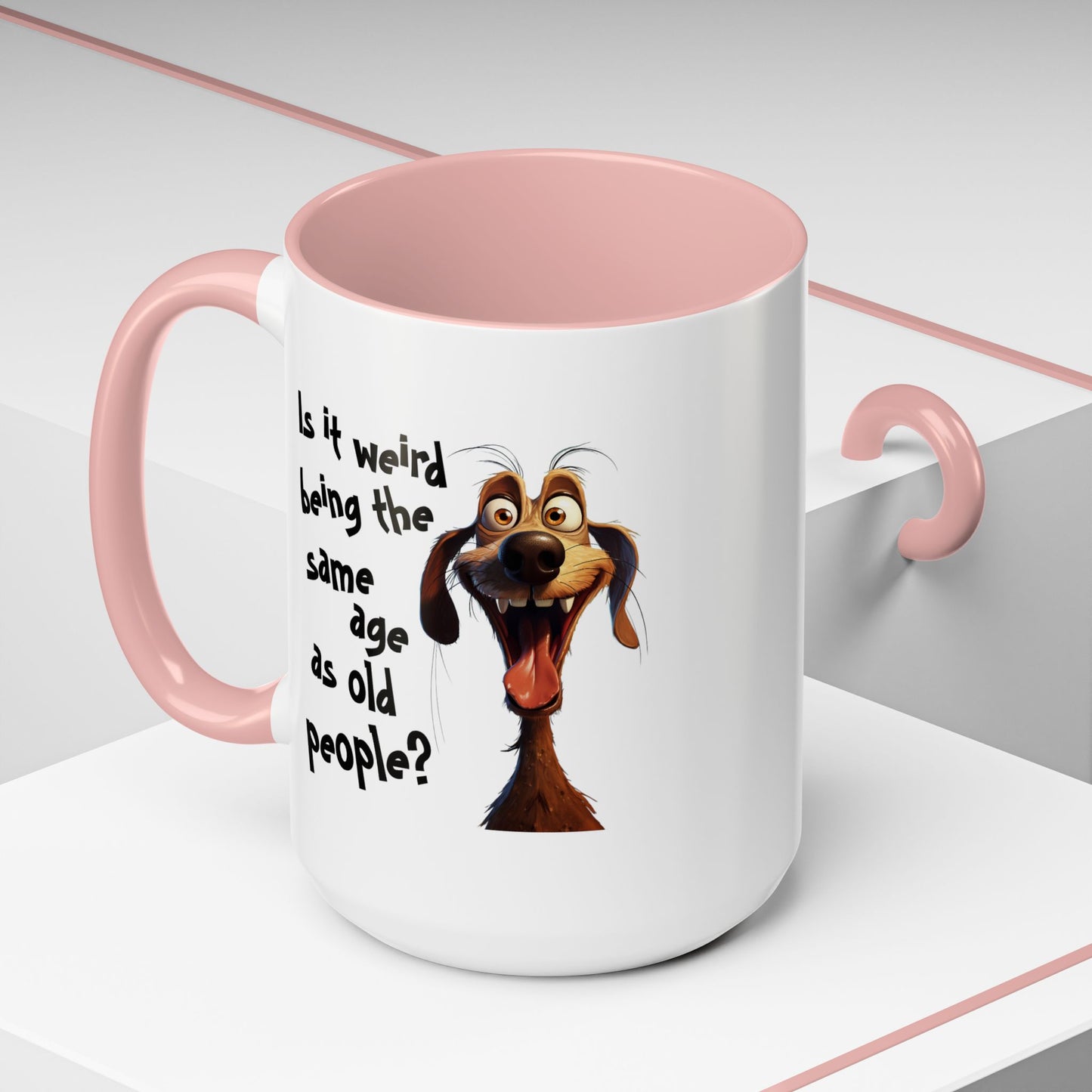 Birthday Mug - Is It Weird