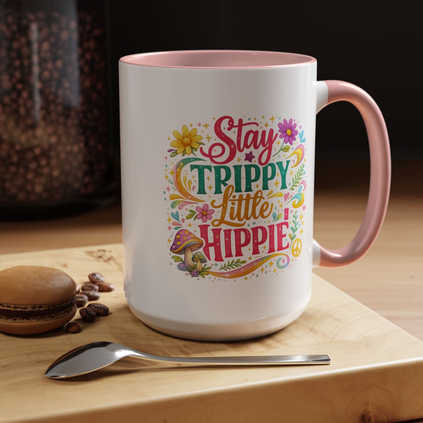 Wellness Mug - Stay Trippy Little Hippie