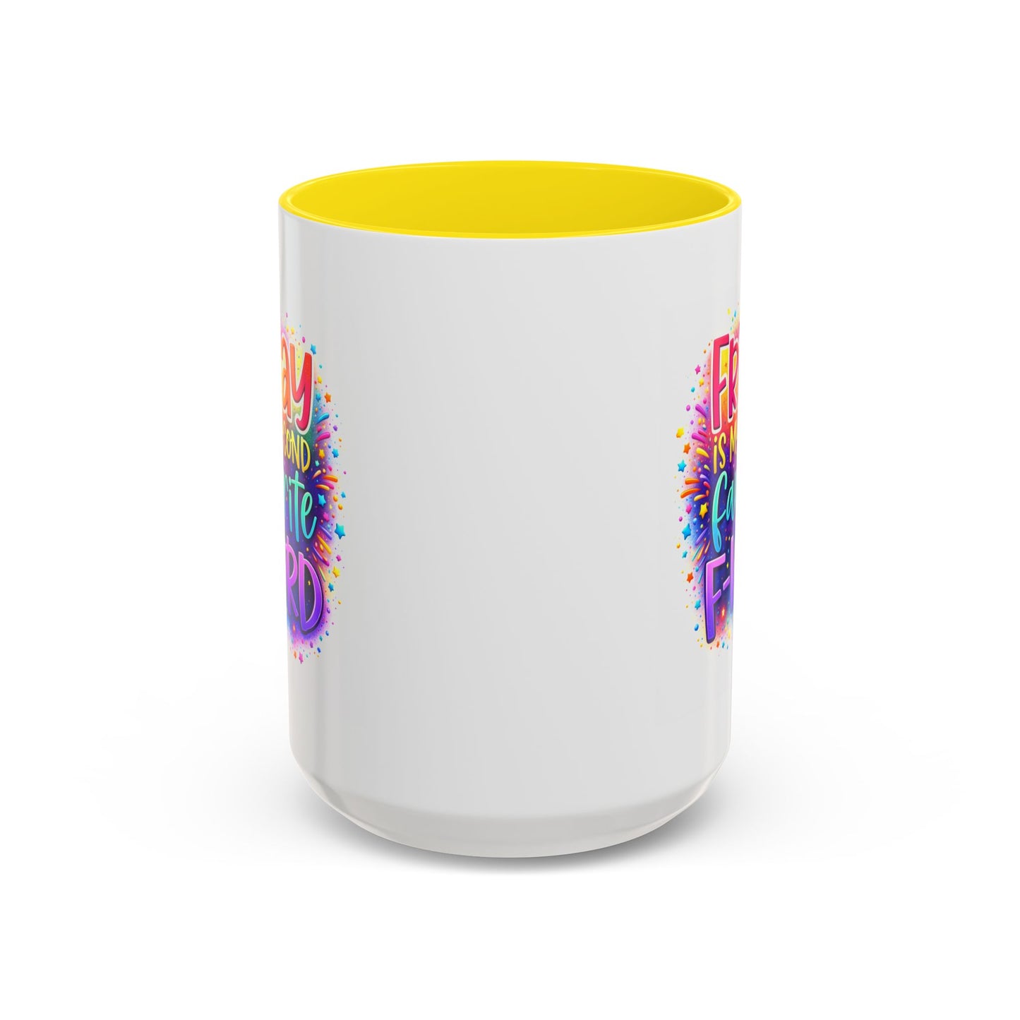 Humor Mug - Friday is My Second Favorite F-Word